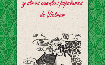 La cueva maravillosa y otros cuentos populares de Vietnam