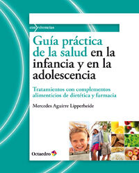 Guía práctica de la salud en la infancia y en la adolescencia