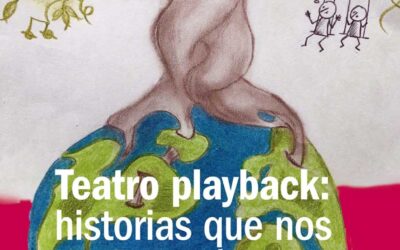 Teatro playback: historias que nos conectan
