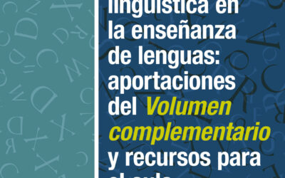 Mediación lingüística en la enseñanza de lenguas: aportaciones del Volumen complementario y recursos para el aula
