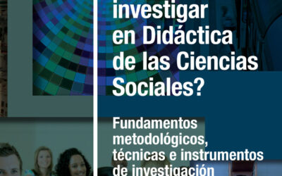 ¿Cómo investigar en Didáctica de las Ciencias Sociales?