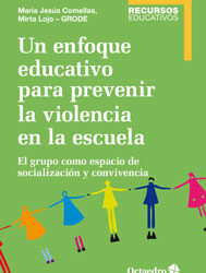 Un enfoque educativo para prevenir la violencia en la escuela