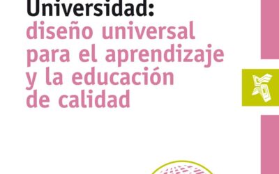 Hacia la inclusión educativa en la Universidad: diseño universal para el aprendizaje y la educación de calidad