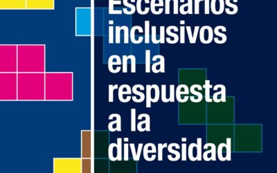 Escenarios inclusivos en la respuesta a la diversidad