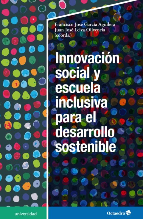 Innovación Social Y Escuela Inclusiva Para El Desarrollo Sostenible