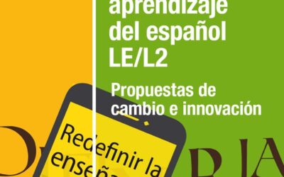 Redefinir la enseñanza-aprendizaje del español LE/L2
