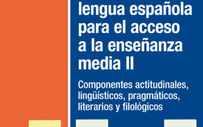 El comentario de textos en lengua española para el acceso a la enseñanza media II