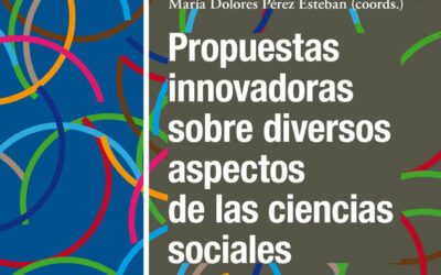 Propuestas innovadoras sobre diversos aspectos de las ciencias sociales