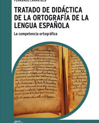 Tratado de diáctica de la ortografía de la lengua española