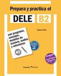 Prepara y practica el DELE B2 + CD audios