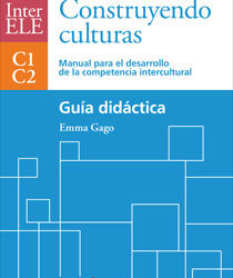 InterELE-Construyendo culturas. Guía didáctica