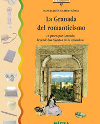 La Granada del romanticismo
