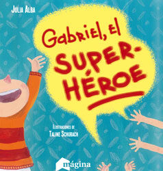 Gabriel, el superhéroe