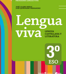 Lengua Viva 3º ESO. Andalucía. Ed. 2016
