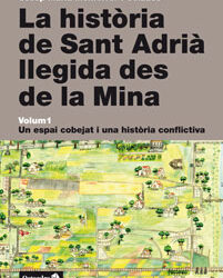 La història de Sant Adrià llegida des de la Mina