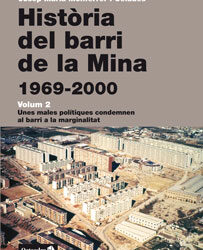 Història del barri de la Mina (1969-2000)