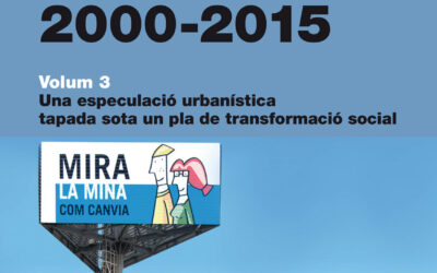 El pla de transformació de la Mina 2000-2015