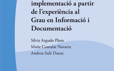 Docència semipresencial: reflexions per a la implementació a partir de l’experiència al Grau en Informació i Documentació