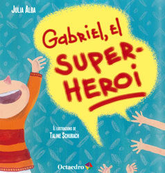 Gabriel, el superheroi