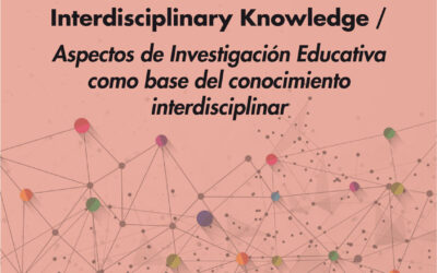 Approaches in Educational Research as a Basis for Interdisciplinary Knowledge / Aspectos de Investigación Educativa como base del conocimiento interdisciplinar