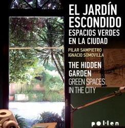 El jardín escondido / The hidden garden