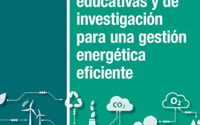 Propuestas educativas y de investigación para una gestión energética eficiente