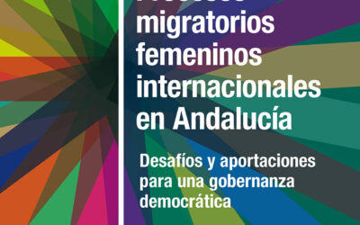 Procesos migratorios femeninos internacionales en Andalucía