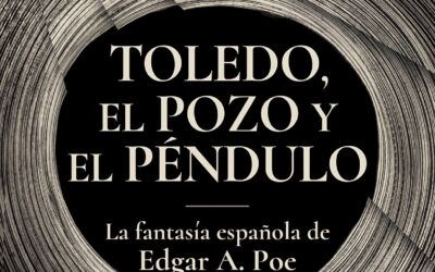 Toledo, el pozo y el péndulo