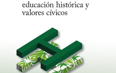 Mirando al futuro: educación histórica y valores cívicos