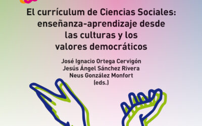 El currículum de las Ciencias Sociales: enseñanza-aprendizaje desde las culturas y los valores democráticos
