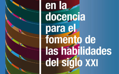 Innovación en la docencia para el fomento de las habilidades del siglo XXI