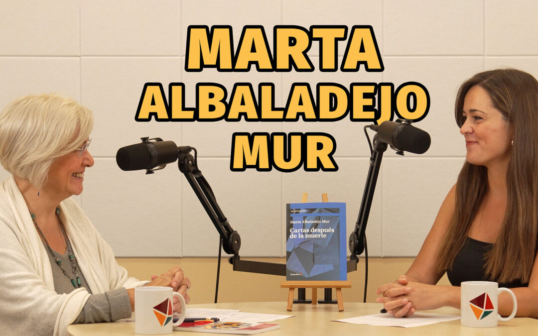 1×2 Cartas después de la muerte. Conversaciones con Marta Albaladejo