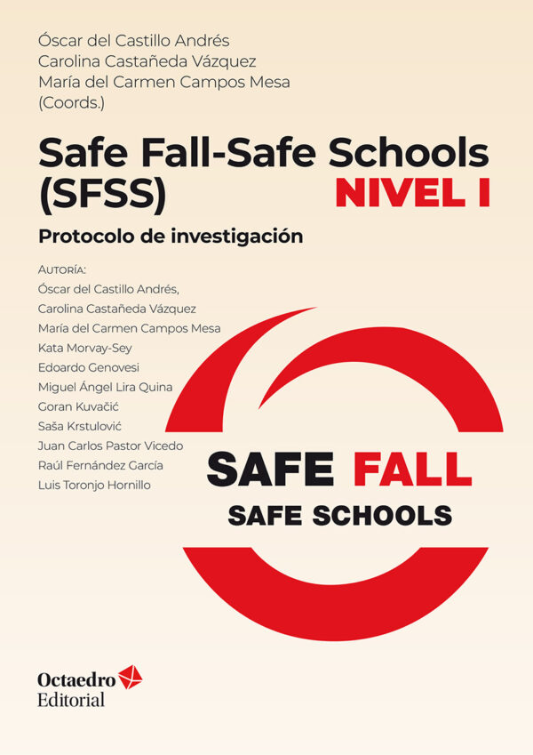 Safe Fall-Safe Schools (SFSS). Nivel I