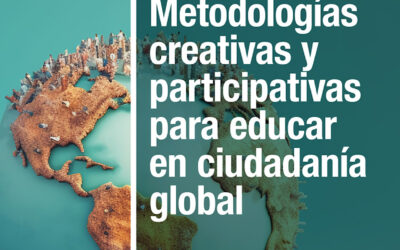 Metodologías creativas y participativas para educar en ciudadanía global