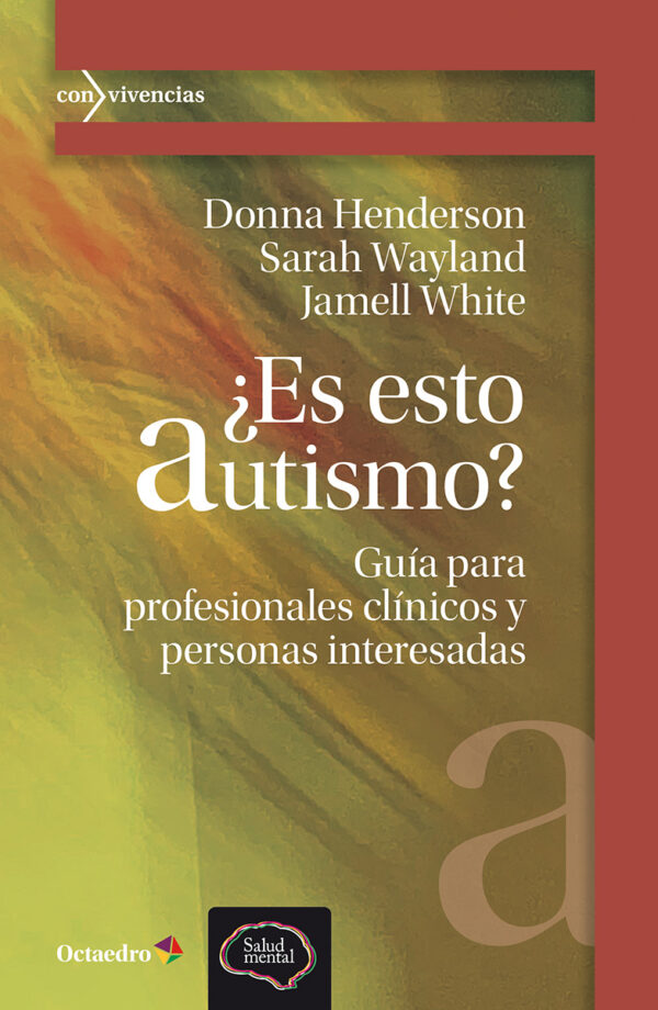 ¿Es esto autismo?