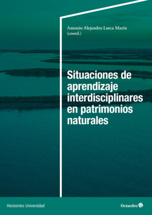 Situaciones de aprendizaje interdisciplinares en patrimonios naturales