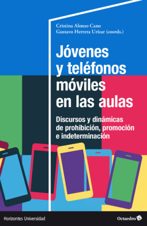 Jóvenes y teléfonos móviles en las aulas