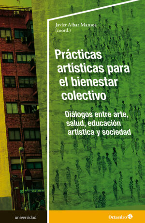 Prácticas artísticas para el bienestar colectivo