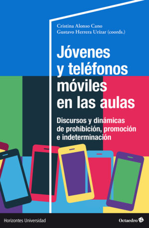 Jóvenes y teléfonos móviles en las aulas