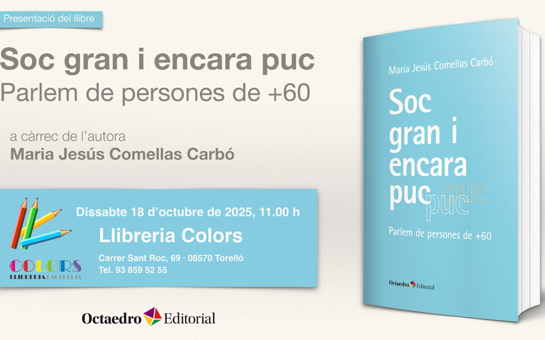 Presentació del llibre ‘Soc gran i encara puc