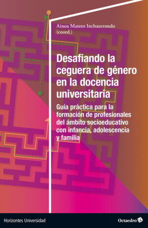 Desafiando la ceguera de género en la docencia universitaria