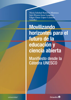 Movilizando horizontes para el futuro de la educación y ciencia abierta