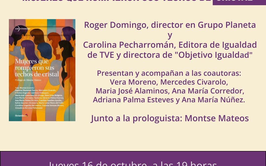 Presentación del libro: Mujeres que rompieron sus techos de cristal
