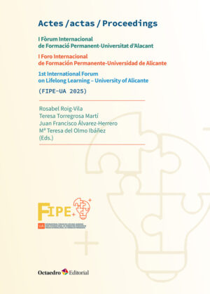 Actes / Actas /  Proceedings - I Fòrum Internacional de Formació Permanent-Universitat d’Alacant