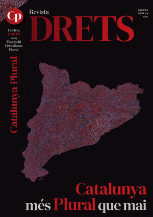 Revista Drets: La Revista de Catalunya Plural. Núm. 24