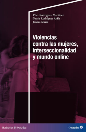 Violencias contra las mujeres, interseccionalidad y mundo en línea