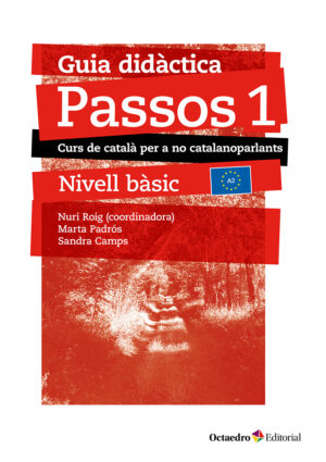 Passos 1. Nivell Bàsic. Guia didàctica (2024)