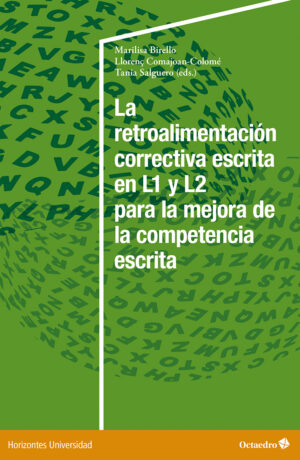 La retroalimentación correctiva escrita en L1 y L2 para la mejora de la competencia escrita