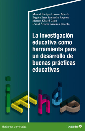 La investigación educativa como herramienta para un desarrollo de buenas prácticas educativas