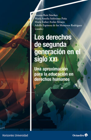 Los derechos de segunda generación en el siglo XXI